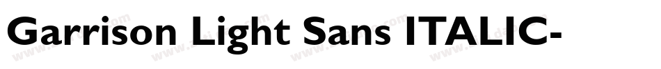 Garrison Light Sans ITALIC字体转换